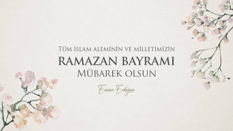 Əminə Ərdoğandan Ramazan PAYLAŞIMI