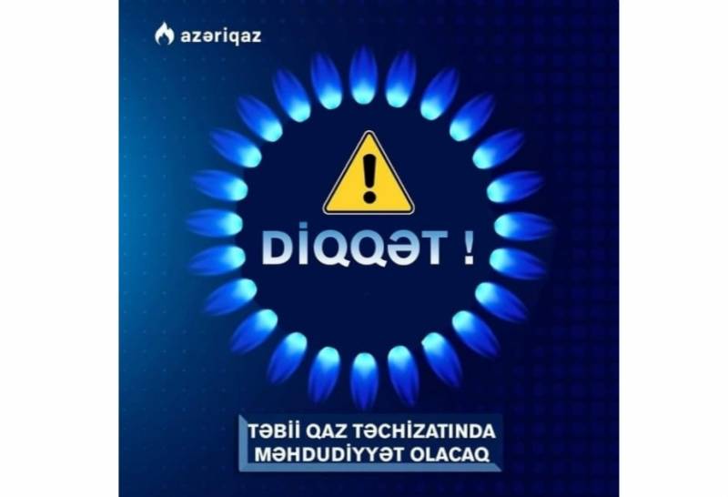 DİQQƏT! İki rayonda qaz kəsiləcək
