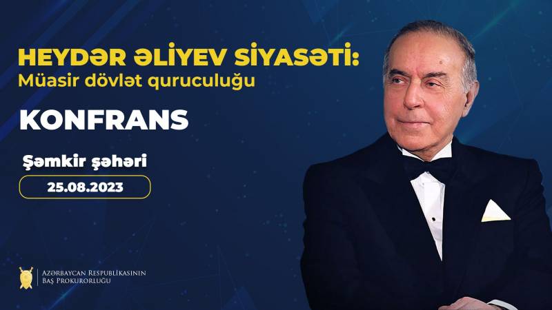 Baş Prokurorluq Şəmkirdə konfrans keçirəcək