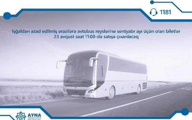 Qarabağı görmək istəyənlərin diqqətinə! - Biletlər satışa çıxarılır