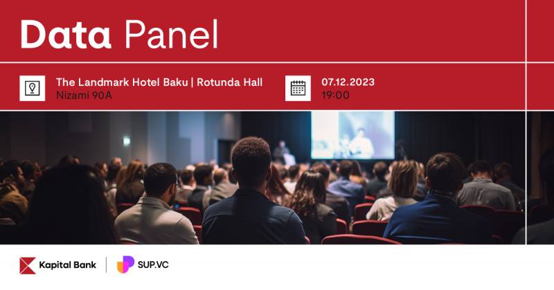 Kapital Bank-ın “Data panel” tədbirinə qeydiyyat başladı
