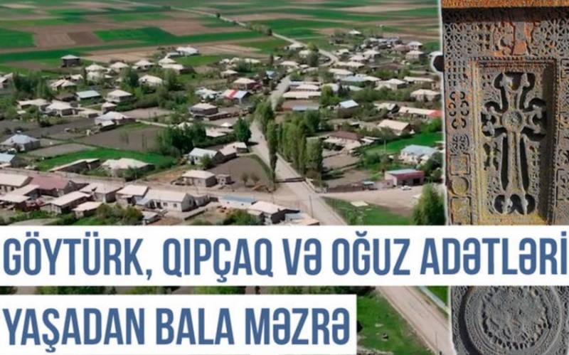 Qərbi Azərbaycan Xronikası: Qədim Şaman inancını yaşadan Bala Məzrə kəndi