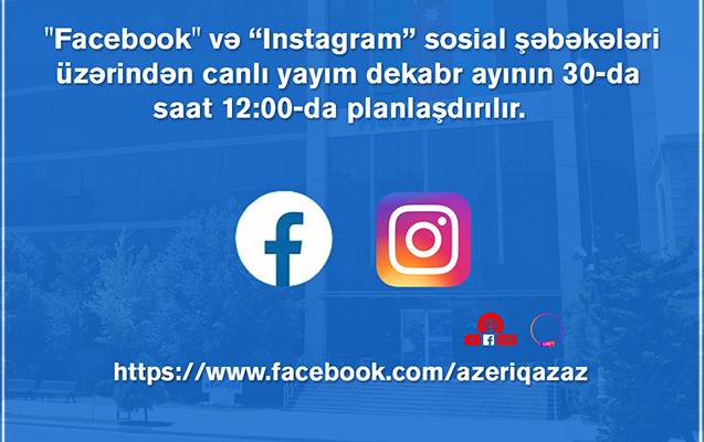 “Azəriqaz” rəhbərliyinin növbəti canlı yayımı olacaq