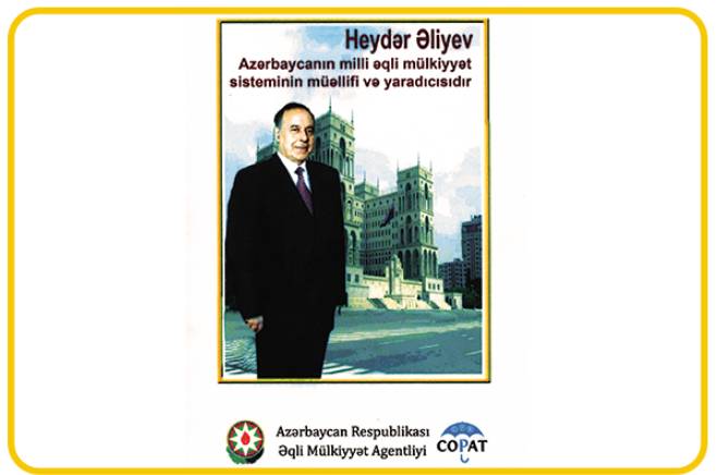 ​Heydər Əliyev milli əqli mülkiyyət sisteminin müəllifi və yaradıcısıdır - FOTOLAR