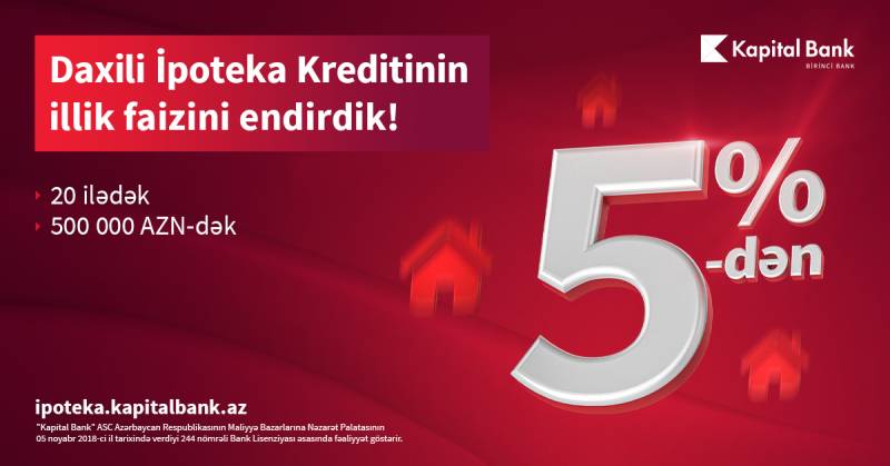 Yeni ildə arzuladığınız evi Kapital Bank-la alın! 