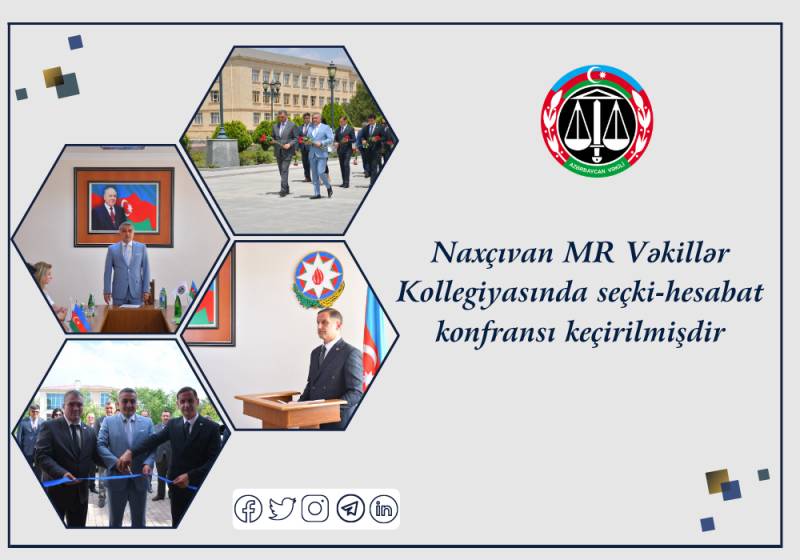 Naxçıvan MR Vəkillər Kollegiyasında seçki-hesabat konfransı keçirildi - FOTOLAR