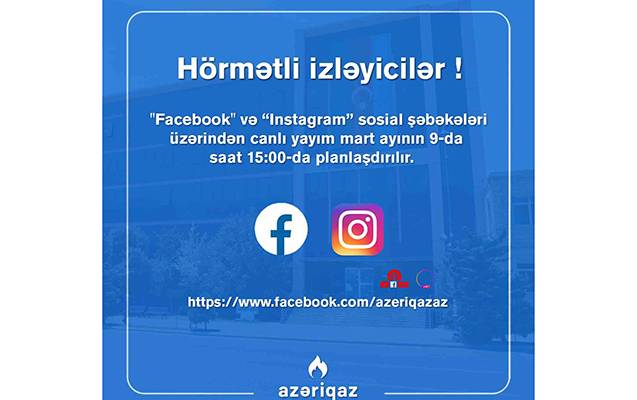 “Azəriqaz” rəhbərliyi canlı yayımda olacaq 