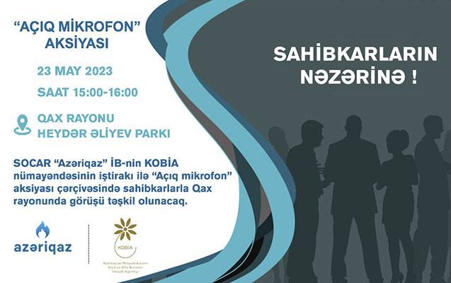 Sahibkarlarla növbəti görüş Qax rayonunda keçiriləcək