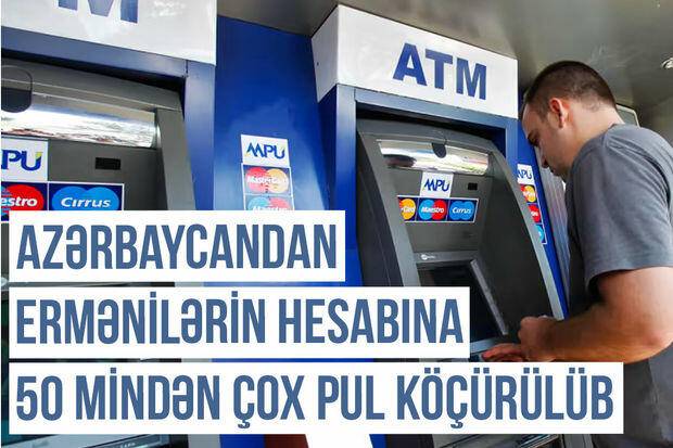 Qərbi Azərbaycan Xronikası: Azərbaycandan Ermənistana 50 mindən çox pul köçürülüb - VİDEO