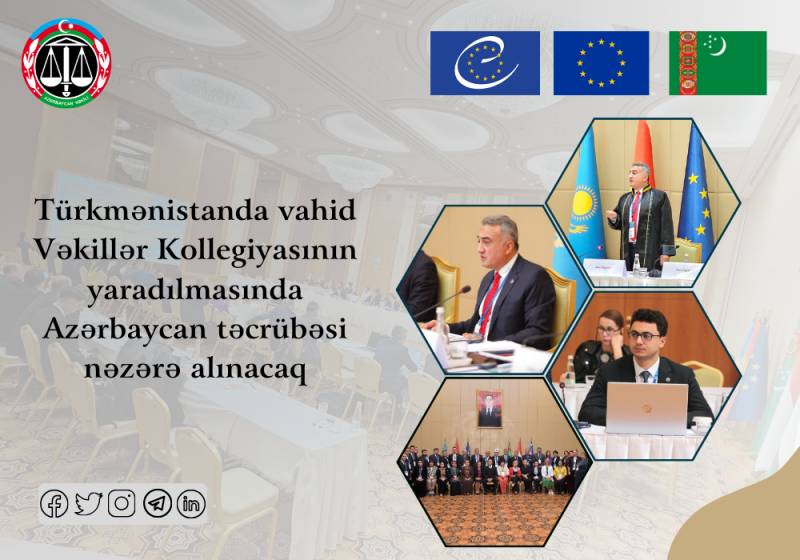 Türkmənistanda vahid Vəkillər Kollegiyasının yaradılmasında Azərbaycan təcrübəsi nəzərə alınacaq - FOTOLAR