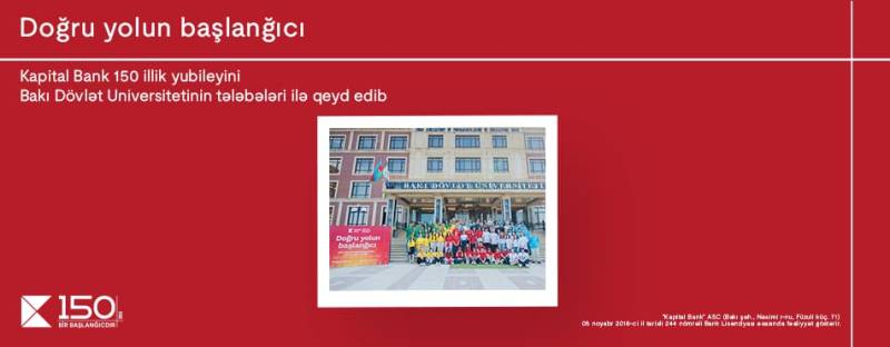 Kapital Bank 150 illik yubileyini Bakı Dövlət Universitetinin tələbələri ilə birlikdə qeyd etdi
