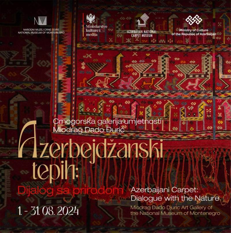 Monteneqroda “Azərbaycan xalçası: təbiətlə dialoq” adlı sərgi açıldı - FOTOLAR