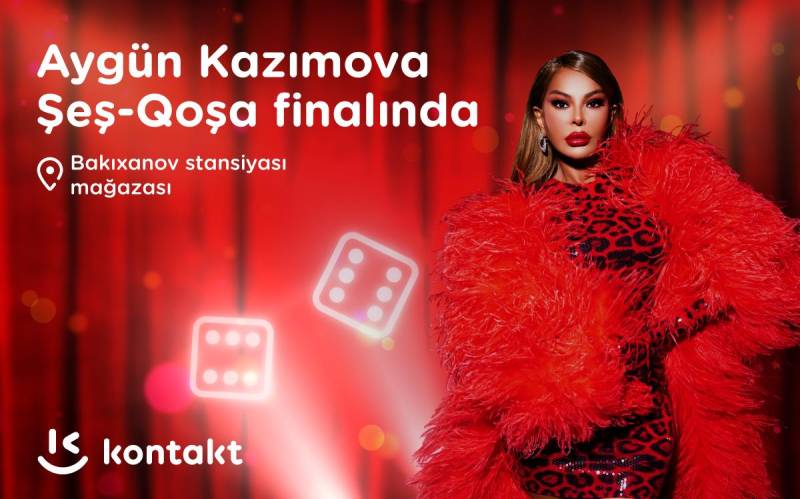 “Kontakt”ın “Şeş-Qoşa” finalında Aygün Kazımova çıxış edəcək - Finalda böyük sürpriz