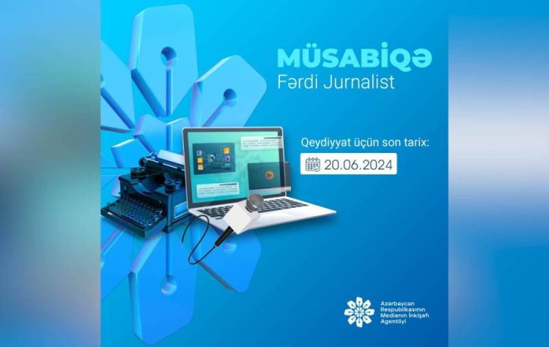 Medianın İnkişafı Agentliyi jurnalistlər üçün müsabiqə elan edir!