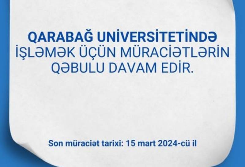 \"Qarabağ\" Universitetində işləmək istəyənlərin nəzərinə! 