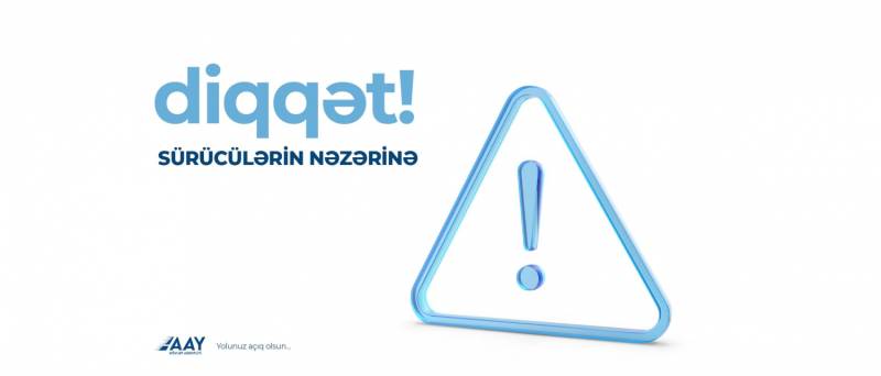 Bu yolda hərəkət məhdudlaşdırılacaq - Sürücülərin nəzərinə!