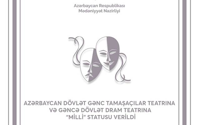 Bu teatrlara “milli” statusu verildi 