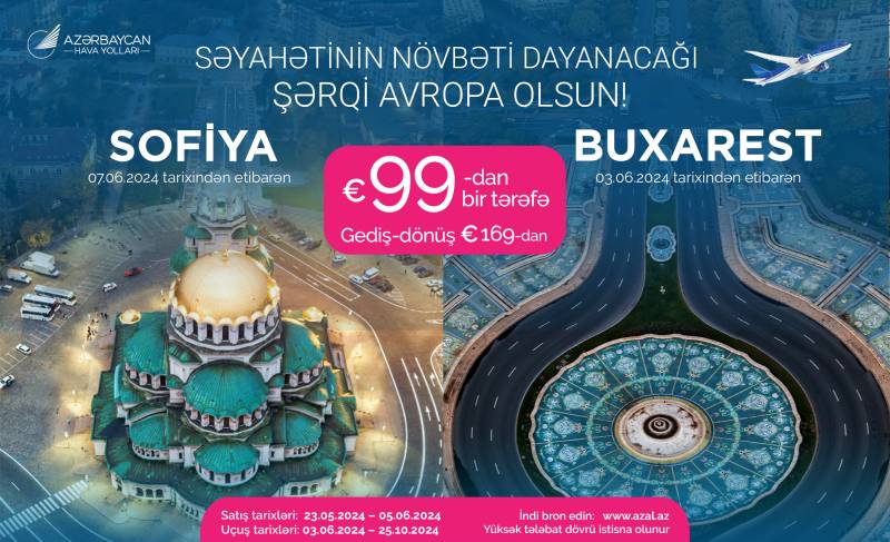 AZAL Buxarest və Sofiyaya 99 avrodan aviabiletlər təklif edir