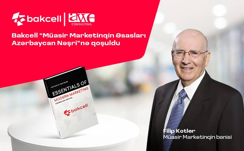“Bakcell” “Müasir Marketinqin Əsasları Azərbaycan Nəşri”nə qoşulub 