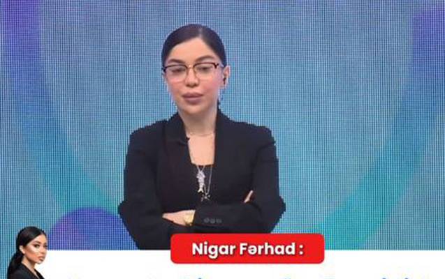 \"Nigar Fərhadla bağlı araşdırma aparılır\" - Audiovizual Şura