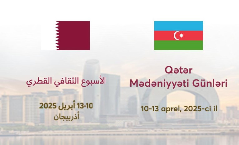 Bakıda Qətər Mədəniyyəti Günləri keçiriləcək - FOTOLAR