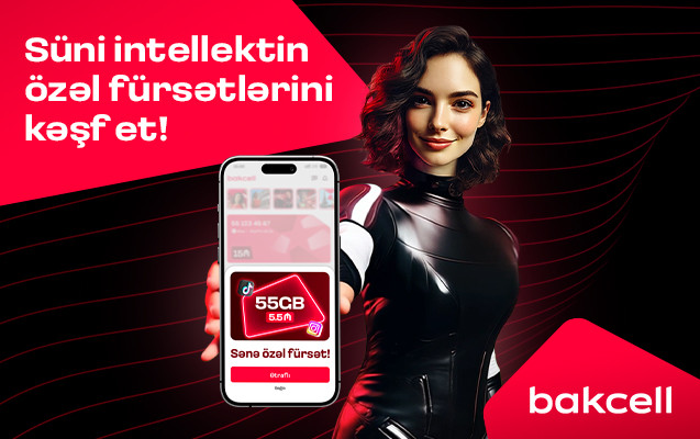 \"Bakcell\" mobil tətbiqi süni intellekt dəstəkli təkliflər dövrünə keçir&nbsp;&nbsp;
