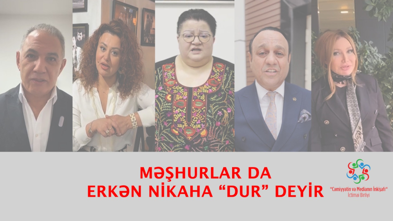 Məşhurlar QHT-nin  çağırışına dəstək verirlər - VİDEO