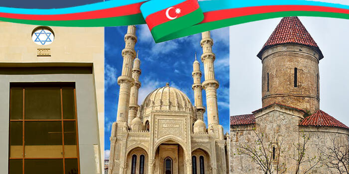 Azərbaycanda tolerantlıq və birlik - Dini və milli əməkdaşlığın nümunəsi