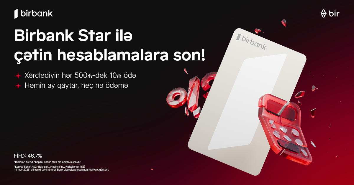 Xərcləməyi rahatlaşdıran kredit kartı - “Birbank Star”&nbsp; &nbsp; &nbsp; &nbsp; &nbsp; &nbsp; &nbsp; &nbsp; &nbsp; &nbsp;