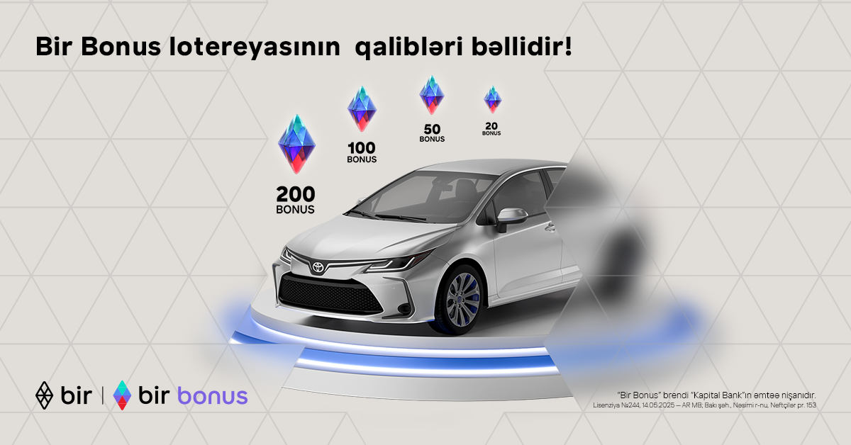 Bir Bonus lotereyasının qalibləri bəlli oldu