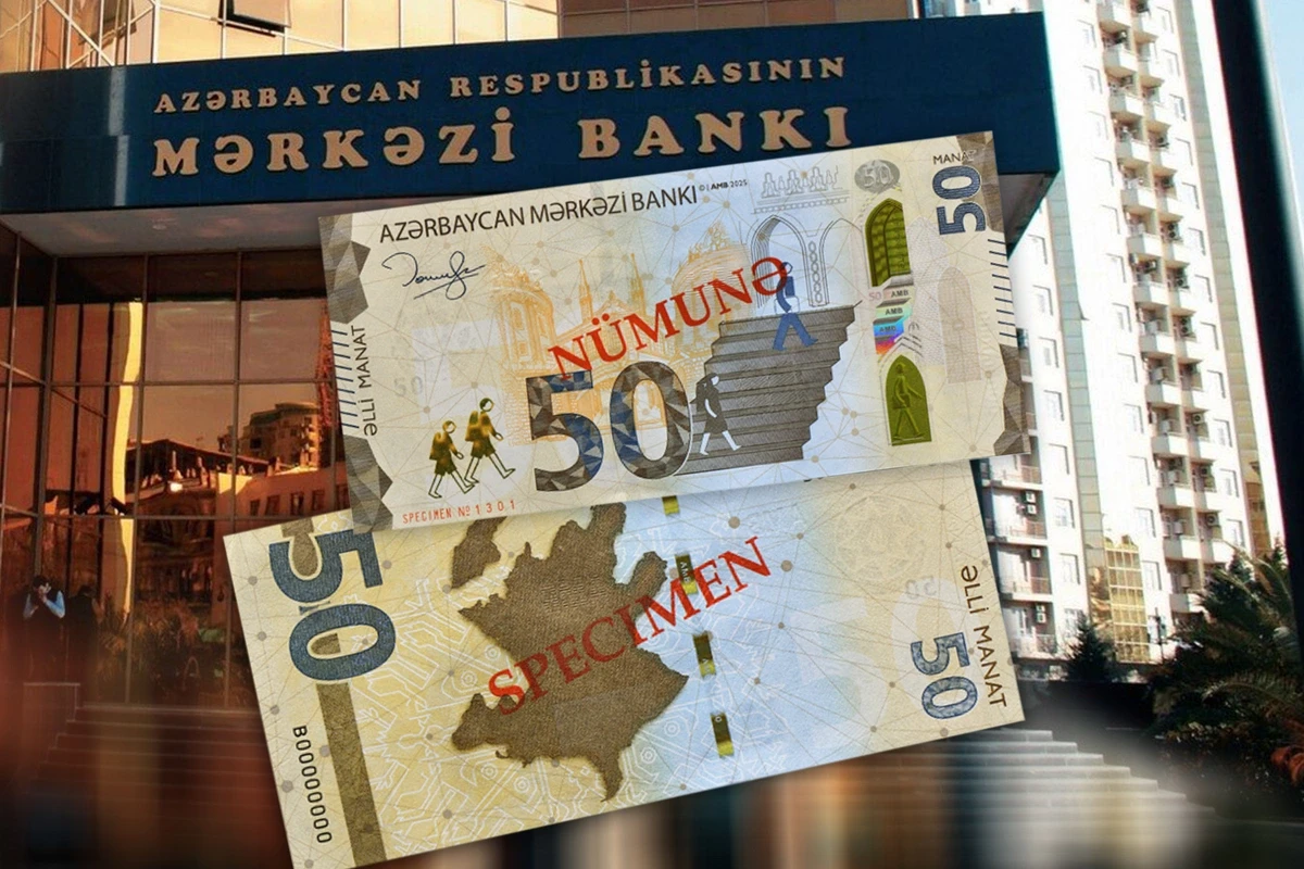 Azərbaycanda yeni 50 manatlar dövriyyəyə buraxıldı