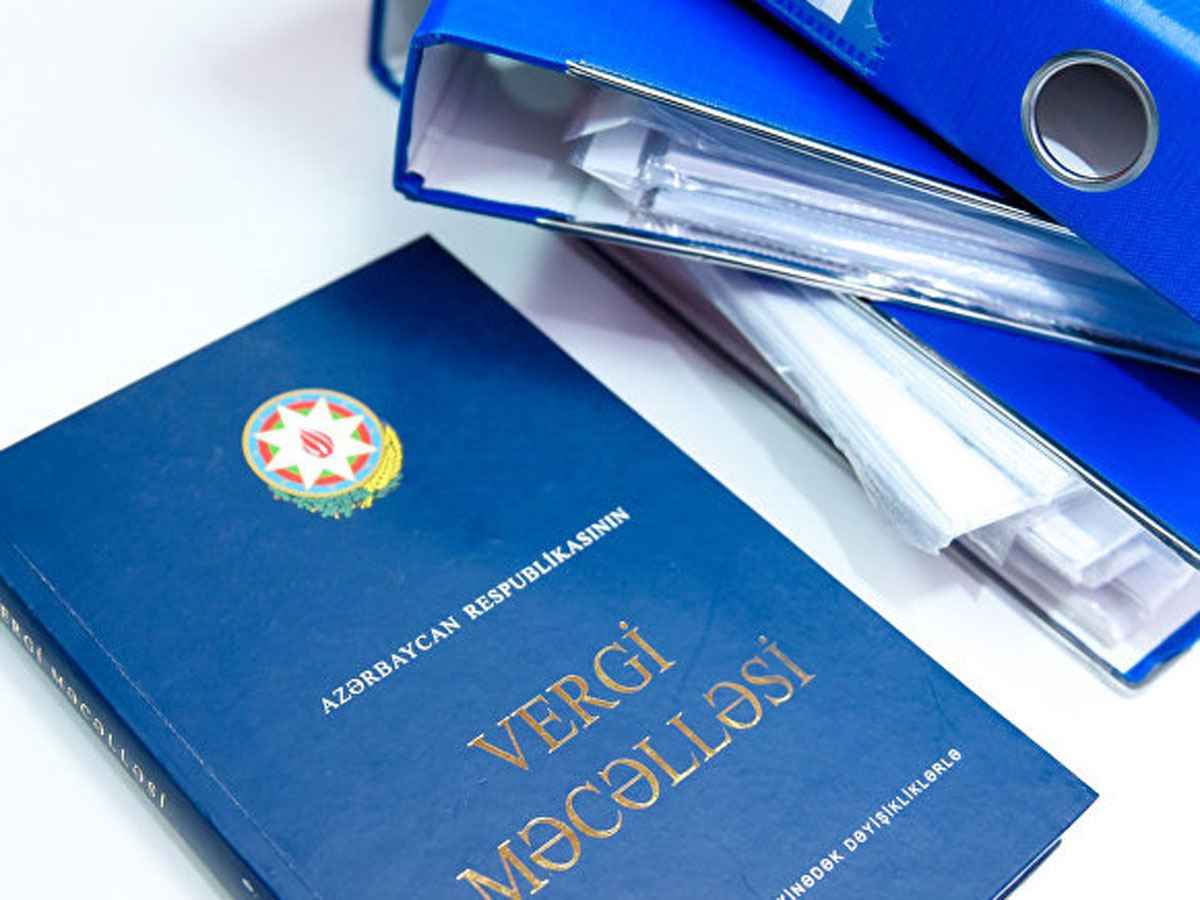 Vergi Məcəlləsinə dəyişikliklər TƏSDİQLƏNDİ