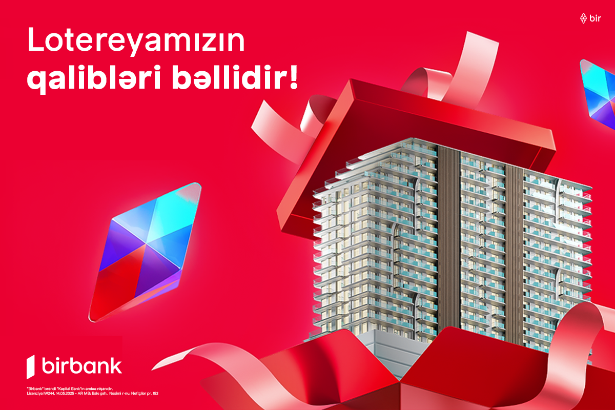 Birbank-ın Yeni il lotereyasında mənzilin sahibi bəlli oldu   