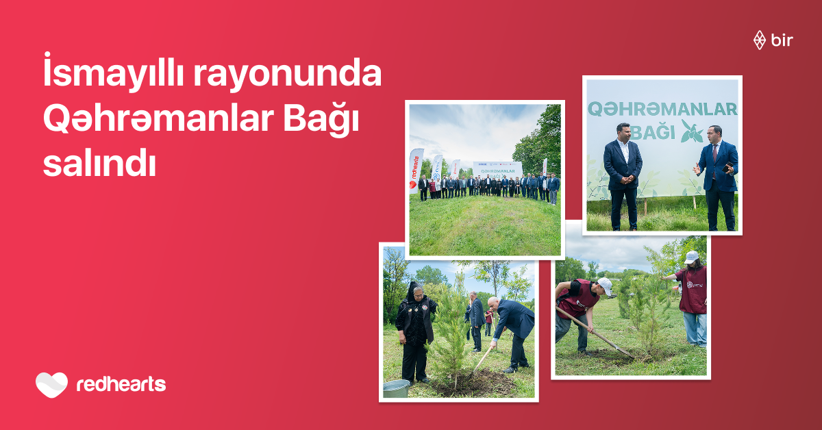 &nbsp;İsmayıllıda 189 şəhidin xatirəsinə “Qəhrəmanlar Bağı” salındı&nbsp;