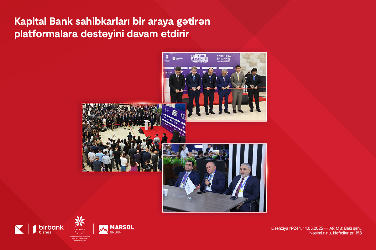 Kapital Bank sahibkarları bir araya gətirən platformalara dəstəyini davam etdirir