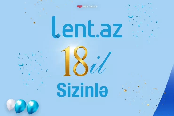 Lent.az-ın 18 yaşı tamam oldu