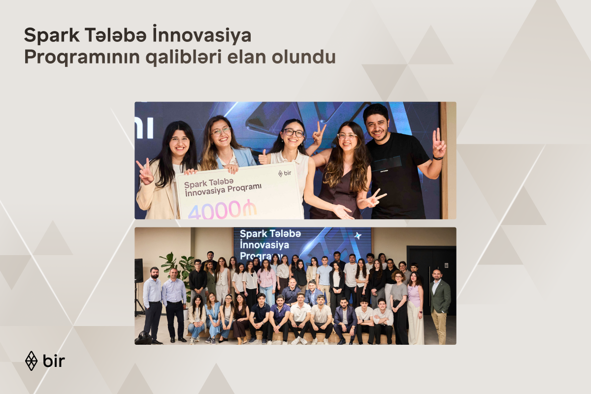 &nbsp;Bir ekosistemi “Spark Tələbə İnnovasiya Proqramı”nın qaliblərini elan etdi&nbsp;