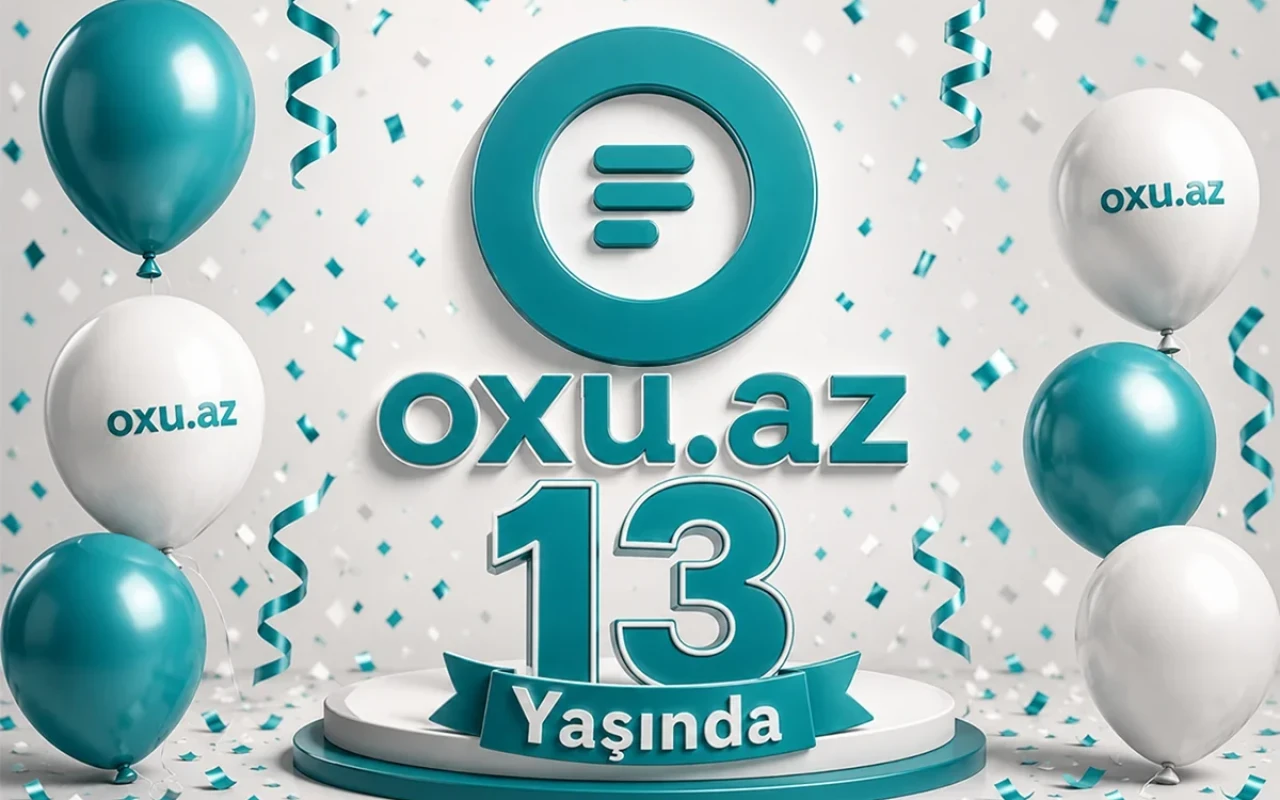 “Oxu.az” 13 yaşını qeyd edir