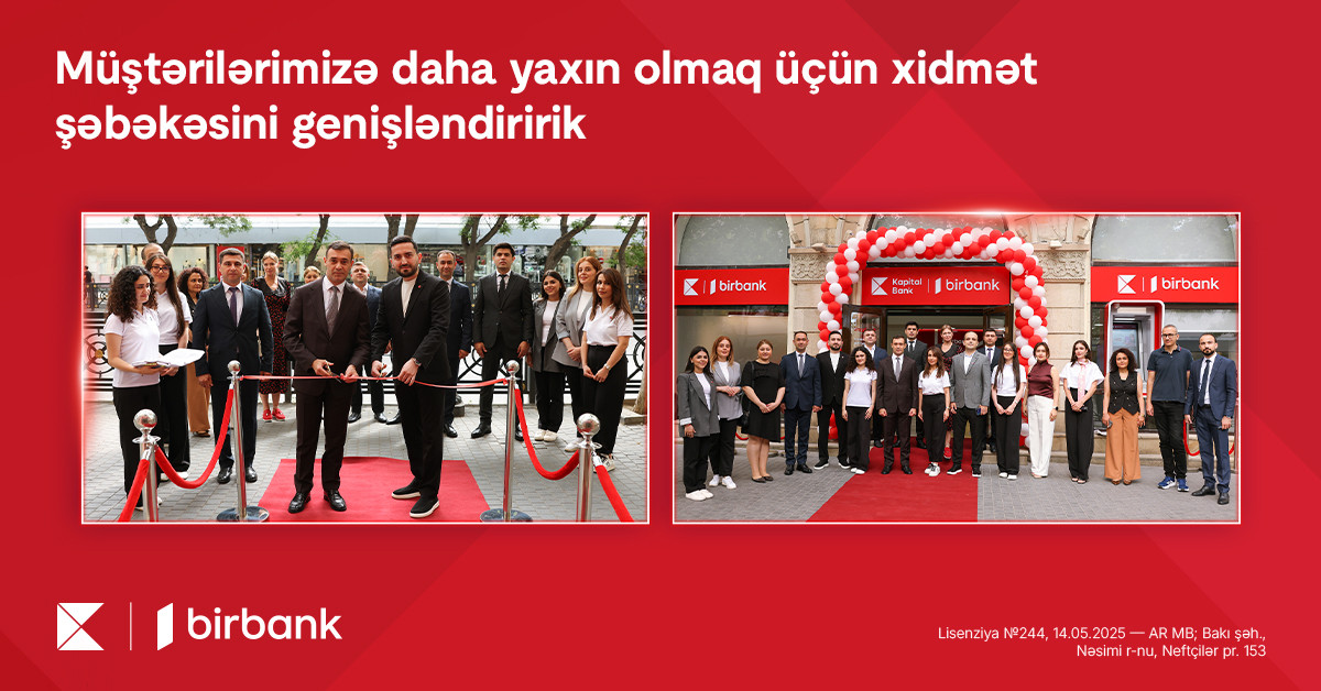 Kapital Bank ölkənin ən böyük xidmət şəbəkəsinə malik bankıdır
