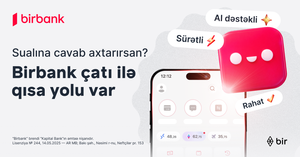 Birbank-la bütün suallara cavab almağın QISA YOLU VAR