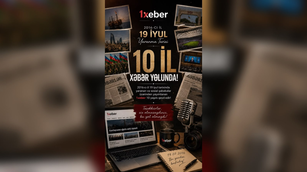 “1xeber” 10 yaşını qeyd edir  