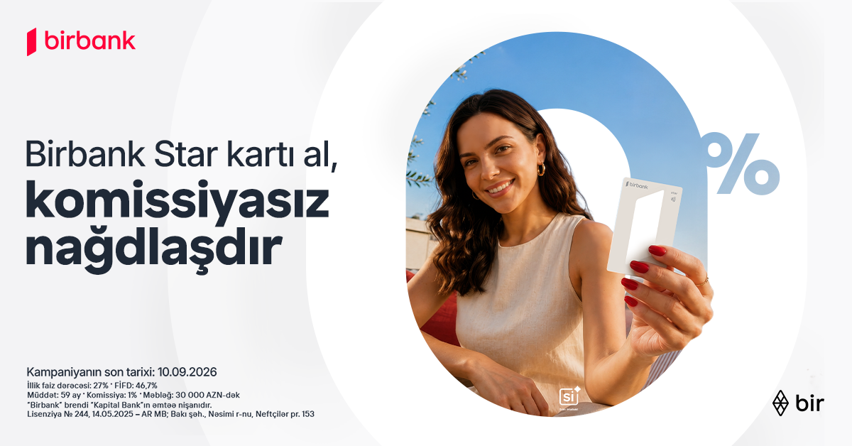 Birbank Star kartını indi sifariş edin - Nağdlaşdırmanı komissiyasız edin               &nbsp;