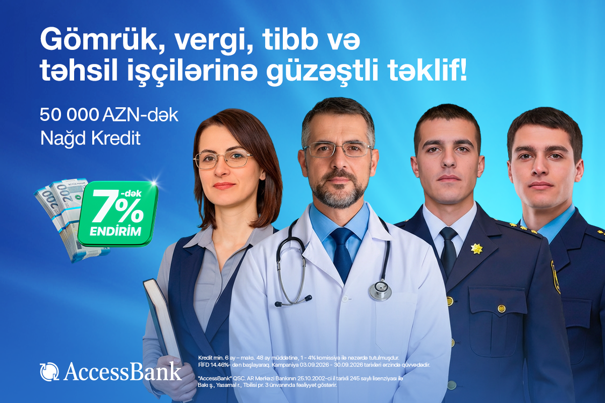 AccessBank nağd kreditlər üzrə 7%-dək endirim kampaniyasına yenidən start verdi!&nbsp;