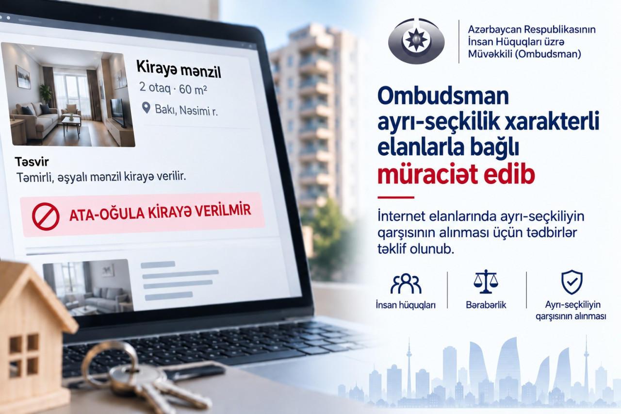 Ombudsman ayrı-seçkilik xarakterli elanlarla bağlı müraciət etdi&nbsp;