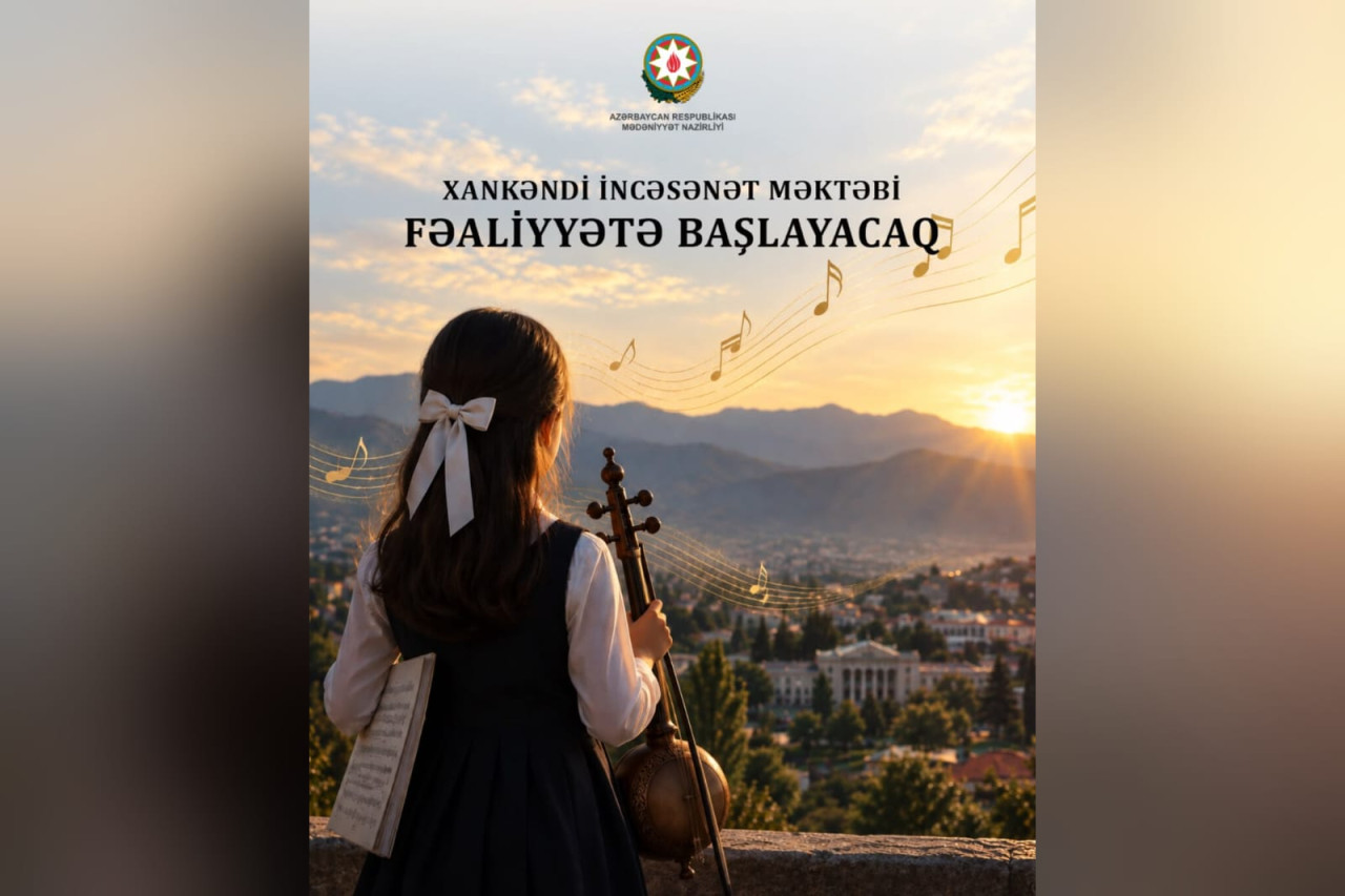 Xankəndi İncəsənət Məktəbi fəaliyyətə başlayacaq