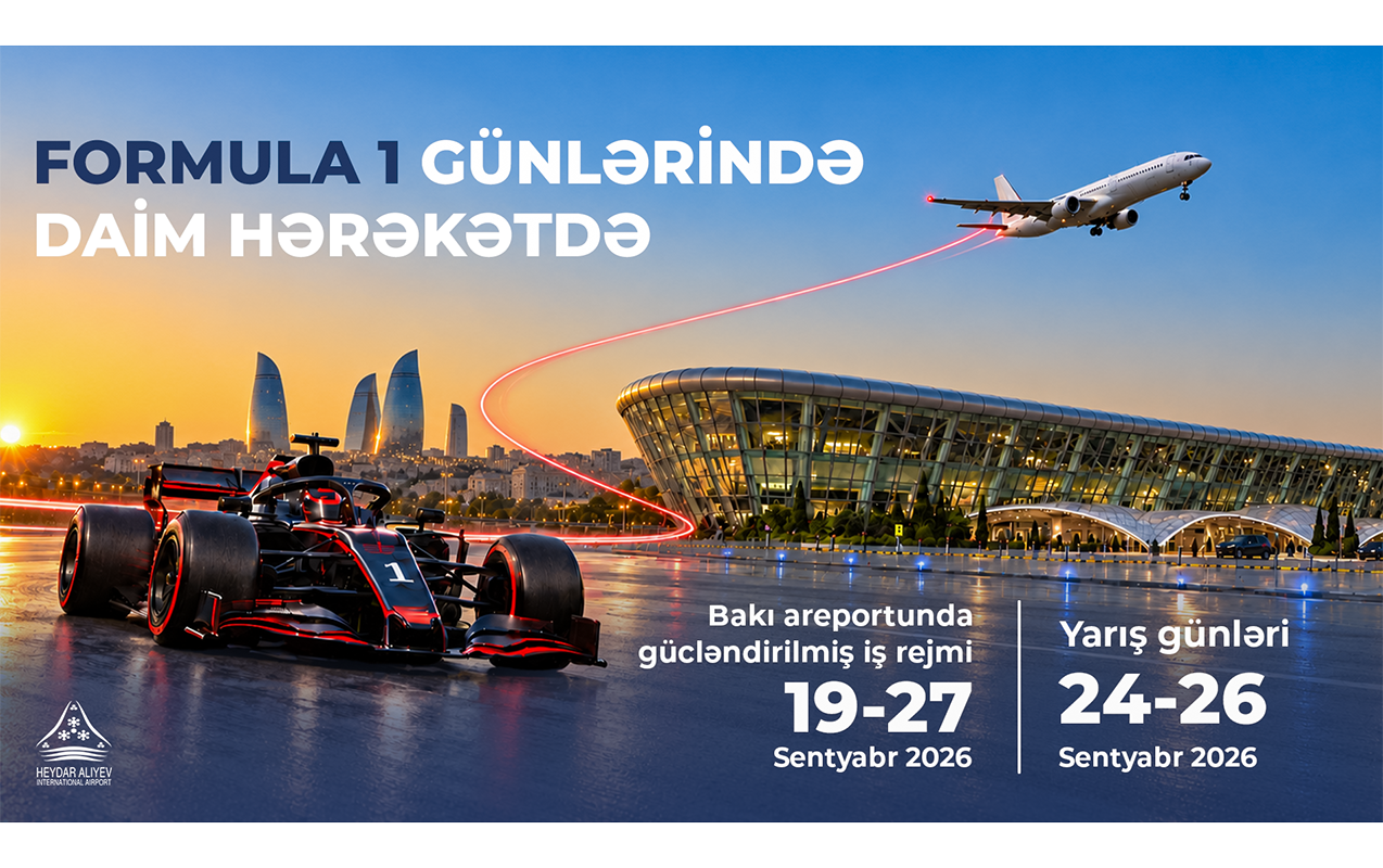Bakı Aeroportu Formula 1 ərəfəsində gücləndirilmiş rejimdə işləyəcək