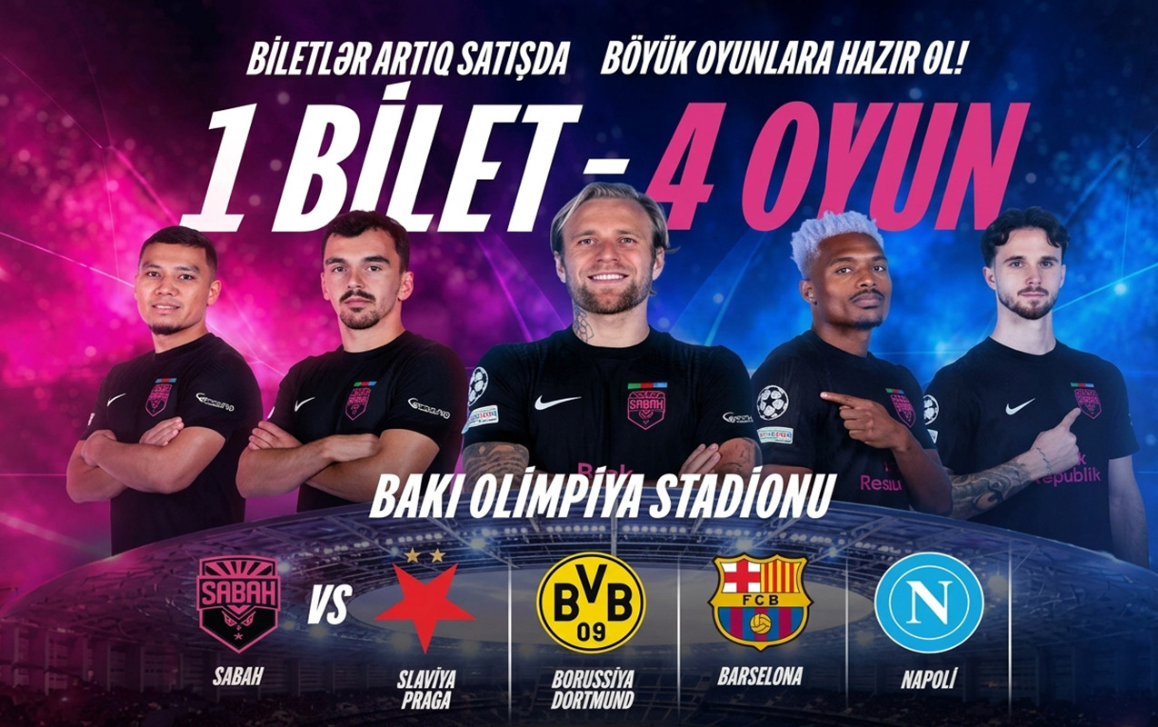 “Sabah”ın Bakıdakı oyunlarının bilet qiymətləri AÇIQLANDI