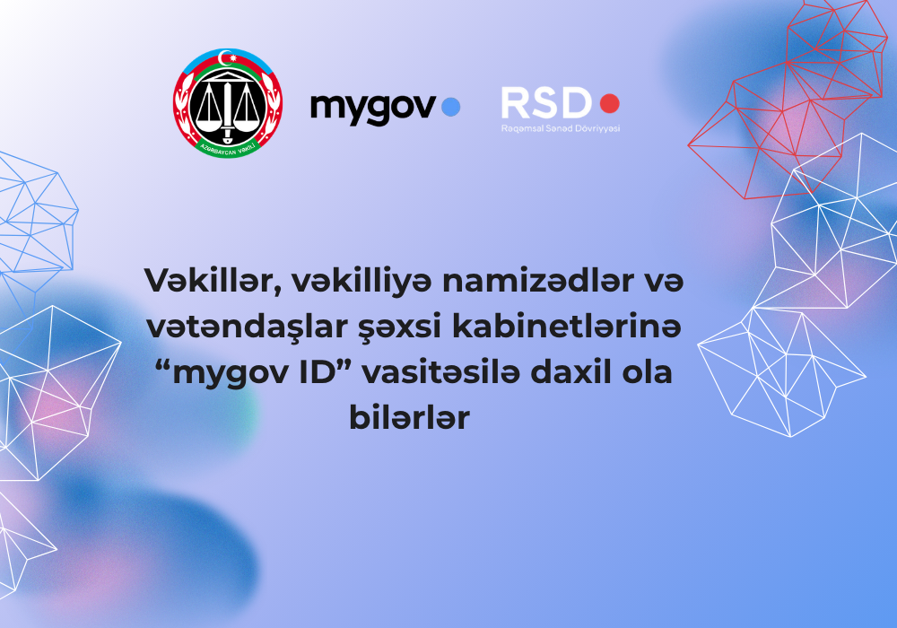 Vəkillər Kollegiyasının internet platformasına “mygov ID” inteqrasiya edildi