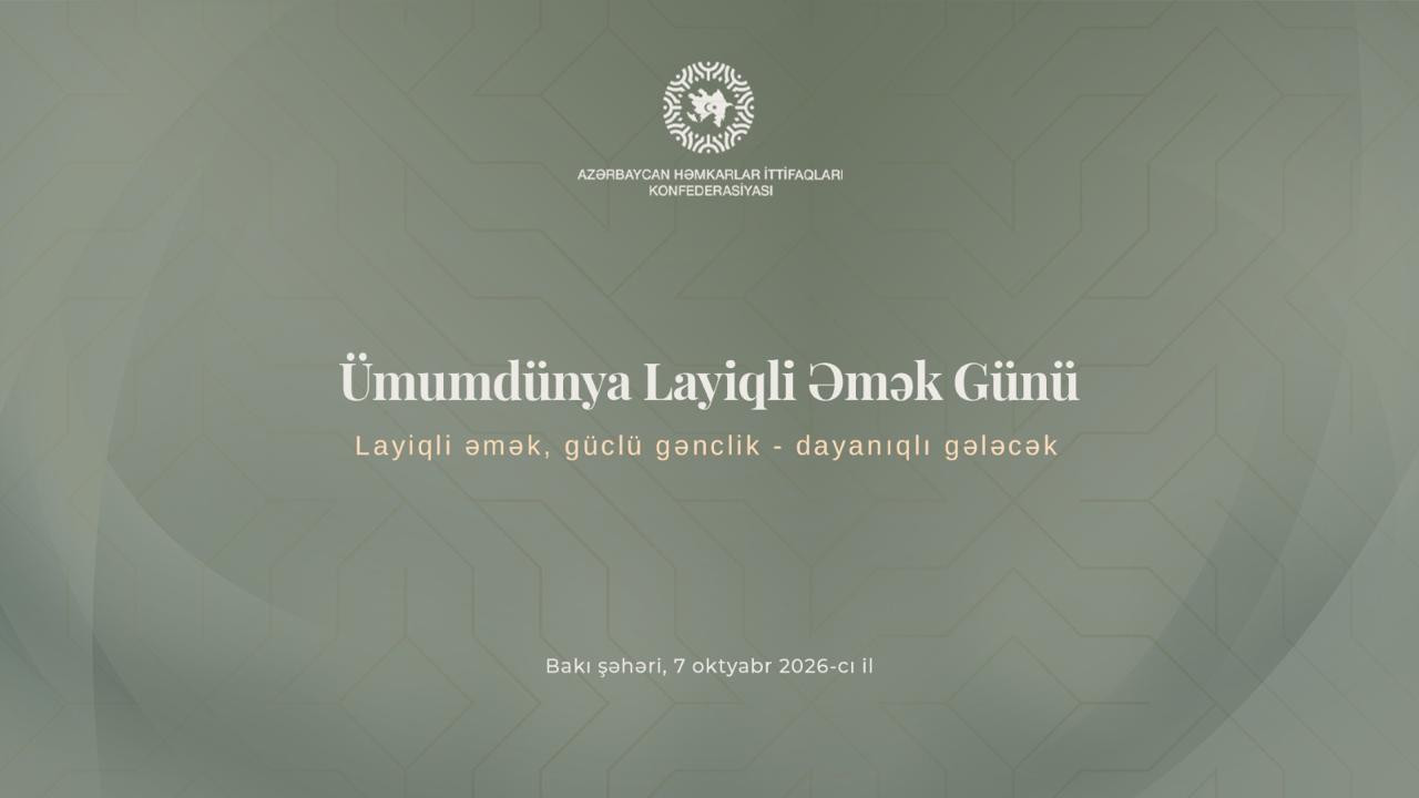 Ümumdünya Layiqli Əmək Günü ilə əlaqədar tədbir keçirildi