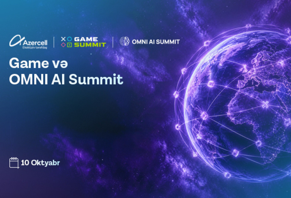 “Azercell” “Gamesummit” və “Omni AI Summit”in eksklüziv tərəfdaşıdır